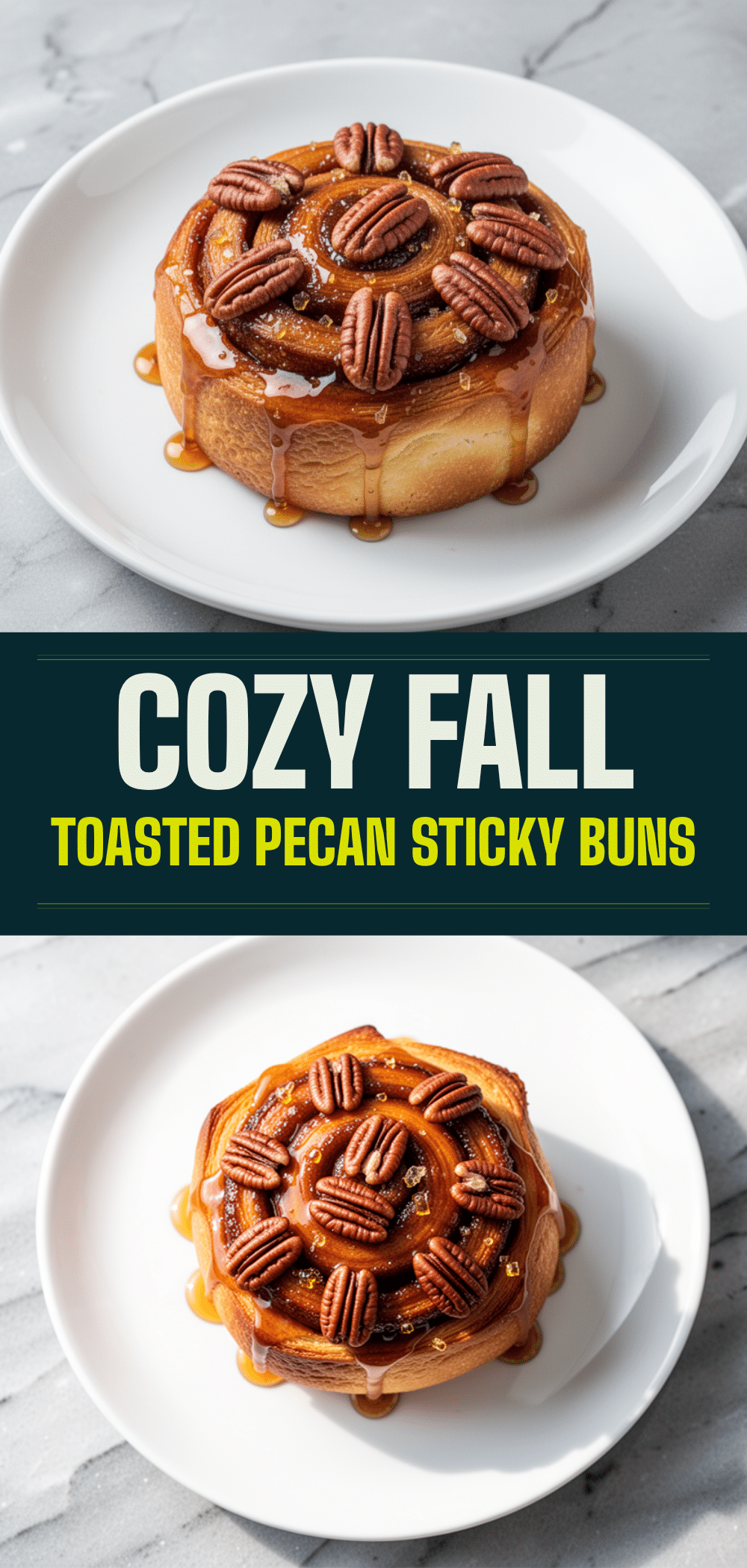 Fall Toasted Pecan Sticky Buns: Best Easy Recipe 5 fall toasted pecan sticky buns recipe