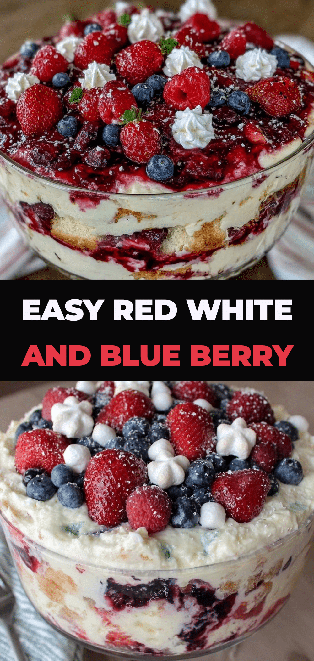 Labor Day Red White and Blue Berry Trifle: Foolproof & Easy 5 red white and blue berry trifle recipe